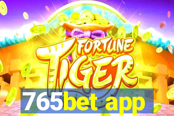 765bet app